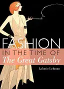 La moda en la época del Gran Gatsby - Fashion in the Time of the Great Gatsby