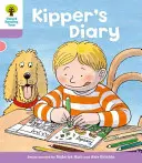 Oxford Reading Tree: Nivel 1+: Primeras frases: El diario de Kipper - Oxford Reading Tree: Level 1+: First Sentences: Kipper's Diary