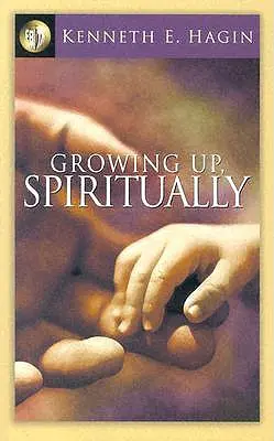 Creciendo Espiritualmente - Growing Up Spiritually