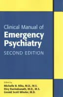 Manual clínico de psiquiatría de urgencias - Clinical Manual of Emergency Psychiatry
