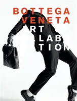 Bottega Veneta: El arte de la colaboración: El arte de la colaboración - Bottega Veneta: Art of Collaboration: Art of Collaboration