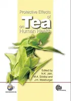 Efectos protectores del té en la salud humana - Protective Effects of Tea on Human Health