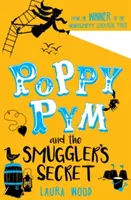 Poppy Pym y el secreto de Smuggler's Cove - Poppy Pym and the Secret of Smuggler's Cove