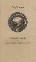 Características de hombres, costumbres, opiniones y épocas - Characteristicks of Men, Manners, Opinions, Times