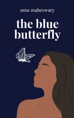 La mariposa azul - The Blue Butterfly