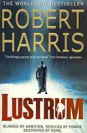 Lustrum - (Trilogía de Cicerón 2) - Lustrum - (Cicero Trilogy 2)