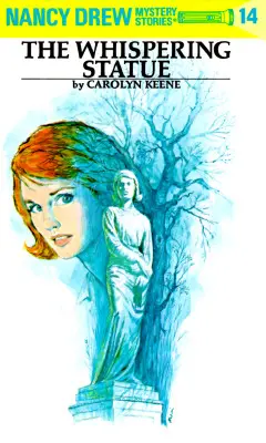 Nancy Drew 14: La estatua susurrante - Nancy Drew 14: The Whispering Statue