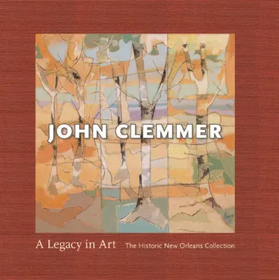 John Clemmer: Un legado en el arte - John Clemmer: A Legacy in Art