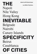 La especificidad inevitable de las ciudades - The Inevitable Specificity of Cities