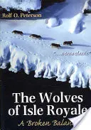 Los lobos de Isle Royale: Un equilibrio roto - The Wolves of Isle Royale: A Broken Balance