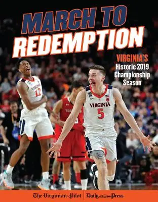 Marcha hacia la redención: La histórica temporada 2019 del campeonato de Virginia - March to Redemption: Virginia's Historic 2019 Championship Season