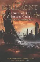 Return Of The Crimson Guard: una fantasía épica cautivadora, evocadora y llena de acción que te mantendrá atrapado. - Return Of The Crimson Guard - a compelling, evocative and action-packed epic fantasy that will keep you gripped