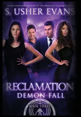 Reclamación: Una novela de Demon Spring - Reclamation: A Demon Spring Novel