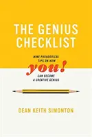 La lista de los genios: Nueve consejos paradójicos para convertirse en un genio creativo - The Genius Checklist: Nine Paradoxical Tips on How You Can Become a Creative Genius