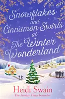 Copos de nieve y remolinos de canela en el País de las Maravillas Invernal - La lectura navideña perfecta para acurrucarse este invierno - Snowflakes and Cinnamon Swirls at the Winter Wonderland - The perfect Christmas read to curl up with this winter