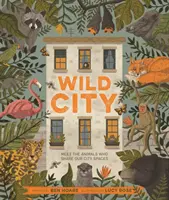 Ciudad Salvaje - Conoce a los animales que comparten los espacios de nuestra ciudad - Wild City - Meet the animals who share our city spaces