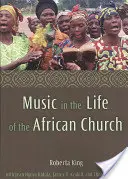 La música en la vida de la Iglesia africana - Music in the Life of the African Church