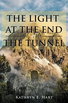 La luz al final del túnel - The Light at the End of the Tunnel