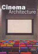 Arquitectura cinematográfica - Cinema Architecture