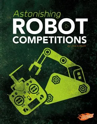 Sorprendentes competiciones de robots - Astonishing Robot Competitions