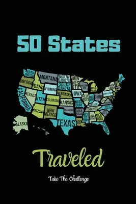 Diario 50 Estados Recorridos: Cuaderno de viaje con el reto de visitar cincuenta estados de EE.UU., regalo de viaje para adultos y niños, libro, cuaderno de bitácora - 50 States Traveled Journal: Visiting Fifty United States Travel Challenge Notebook, Road Trip Gift For Adults & Kids, Book, Log