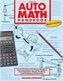 Auto Math Handbook Hp1554: Cálculos sencillos para constructores de motores, ingenieros de automóviles, pilotos, estudiantes y entusiastas de la perfomance - Auto Math Handbook Hp1554: Easy Calculations for Engine Builders, Auto Engineers, Racers, Students, and Per Formance Enthusiasts