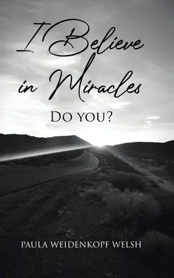 Yo creo en los milagros: ¿Cree usted? - I Believe in Miracles: Do You?