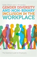 Diversidad de género e inclusión no binaria en el lugar de trabajo: Guía esencial para empresarios - Gender Diversity and Non-Binary Inclusion in the Workplace: The Essential Guide for Employers