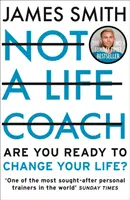 No es un entrenador de vida - ¿Está listo para cambiar su vida? - Not a Life Coach - Are You Ready to Change Your Life?