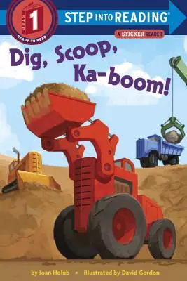 Cava, recoge, ¡Ka-Boom! - Dig, Scoop, Ka-Boom!