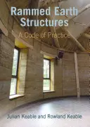 Estructuras de tierra apisonada - Rammed Earth Structures