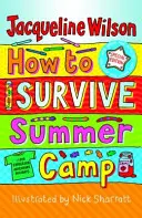 Cómo sobrevivir a un campamento de verano - How to Survive Summer Camp