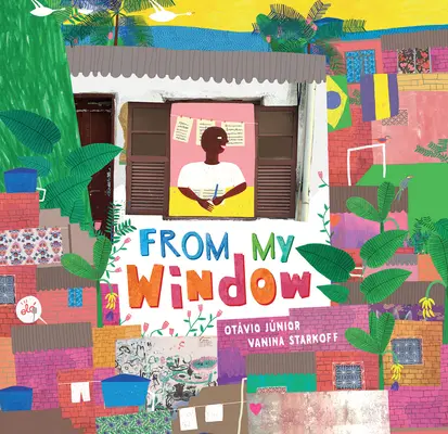 Desde mi ventana - From My Window