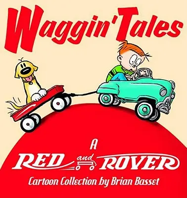 Waggin' Tales: Colección Red and Rover - Waggin' Tales: A Red and Rover Collection