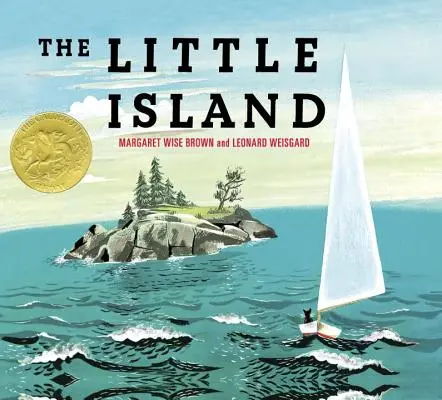 La pequeña isla: (Ganador de la Medalla Caldecott) - The Little Island: (Caldecott Medal Winner)