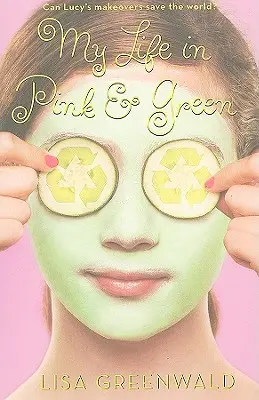 Mi vida en rosa y verde: Pink & Green Book One - My Life in Pink & Green: Pink & Green Book One