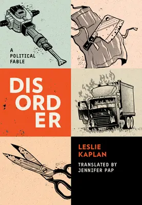 El desorden: Una fábula - Disorder: A Fable