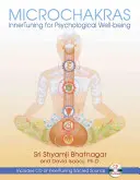 Microchakras: Innertuning for Psychological Well-Being [Con CD (Audio)] - Microchakras: Innertuning for Psychological Well-Being [With CD (Audio)]