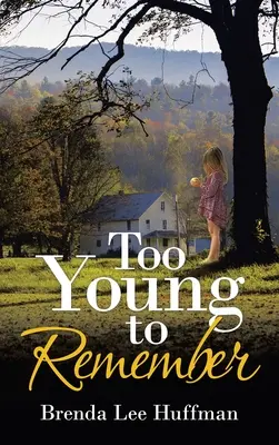 Demasiado joven para recordar - Too Young to Remember