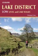 Distrito de los Lagos: Paseos de bajo nivel y por los lagos - Lake District: Low Level and Lake Walks