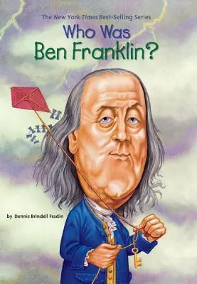 ¿Quién fue Ben Franklin? - Who Was Ben Franklin?