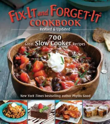 Fix-It and Forget-It Cookbook: Revisado y Actualizado: 700 estupendas recetas para cocinar a fuego lento - Fix-It and Forget-It Cookbook: Revised & Updated: 700 Great Slow Cooker Recipes