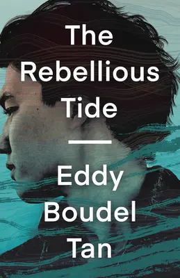 La marea rebelde - The Rebellious Tide