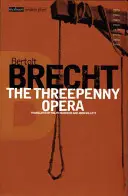 La ópera de los tres centavos - The Threepenny Opera