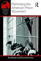 Repensar el movimiento carcelario estadounidense - Rethinking the American Prison Movement