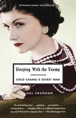 Dormir con el enemigo: la guerra secreta de Coco Chanel - Sleeping with the Enemy: Coco Chanel's Secret War