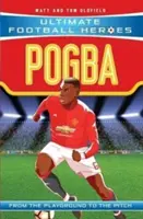 Pogba (Ultimate Football Heroes - la serie de fútbol nº 1) - Pogba (Ultimate Football Heroes - the No. 1 football series)