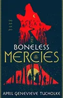 Misericordias sin hueso - Boneless Mercies