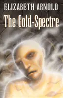 Espectros de oro - Gold Spectre