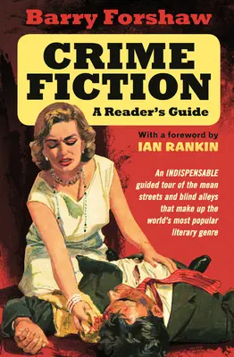 Ficción criminal: Guía del lector - Crime Fiction: A Reader's Guide